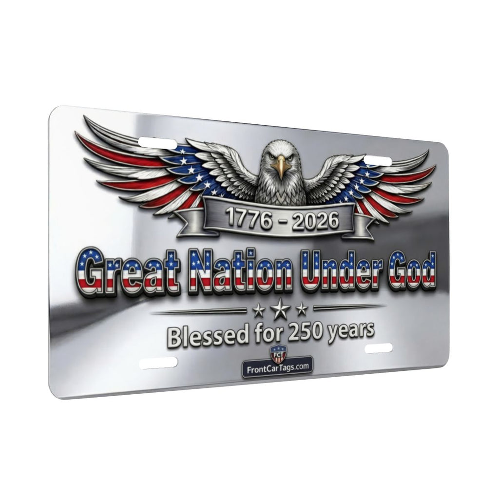 🇺🇸 Great Nation Under God License Plate – 1776–2026 Patriotic Car Tag - Aluminum License Plate (Made in USA)