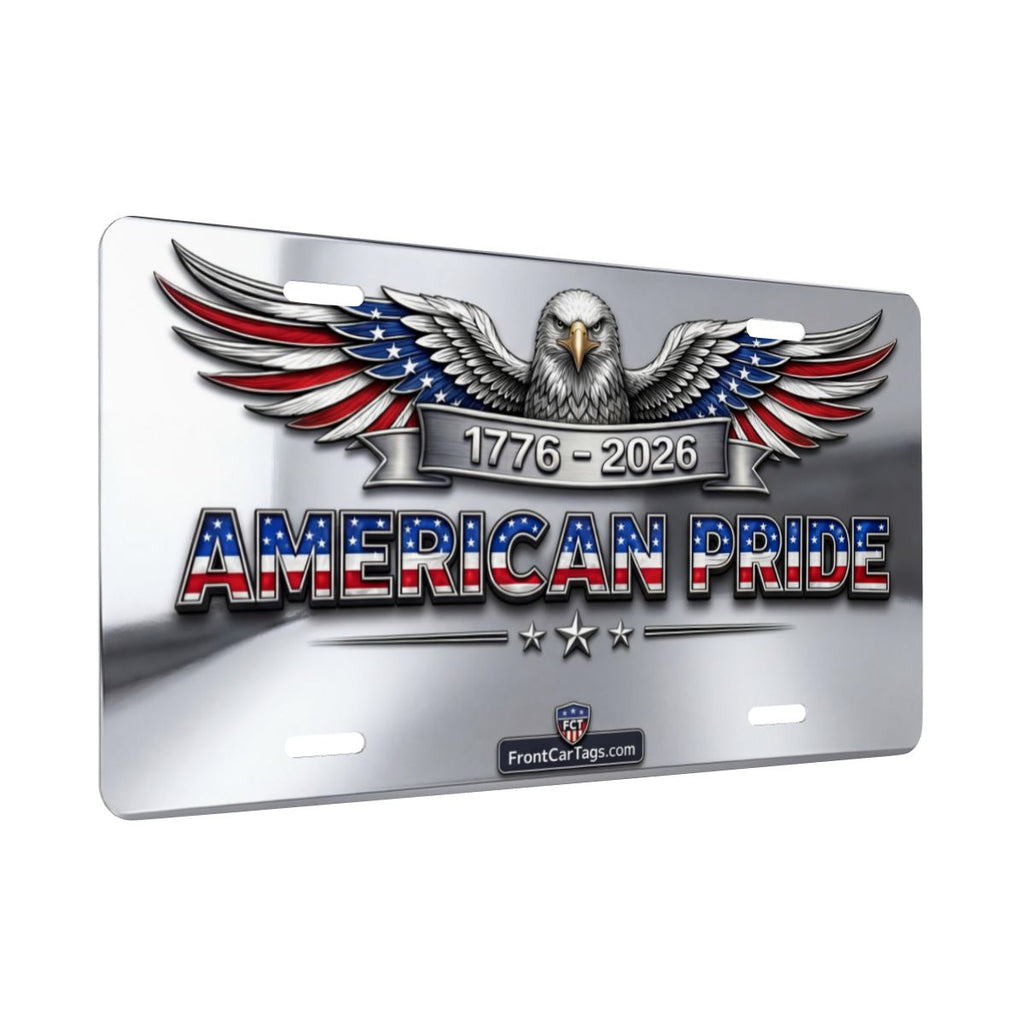 🇺🇸 American Pride 1776–2026 License Plate – Patriotic Eagle Car Tag - Aluminum License Plate (Made in USA)