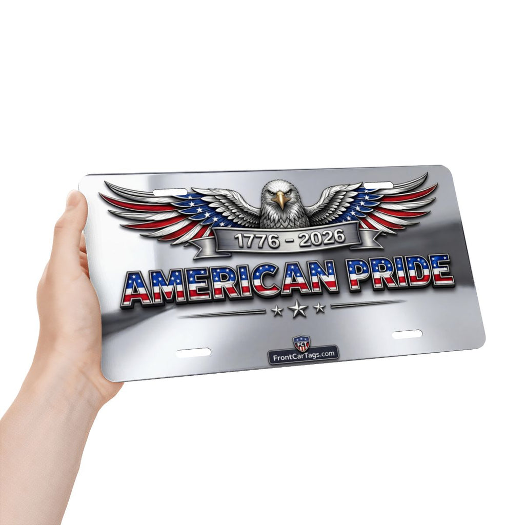 🇺🇸 American Pride 1776–2026 License Plate – Patriotic Eagle Car Tag - Aluminum License Plate (Made in USA)