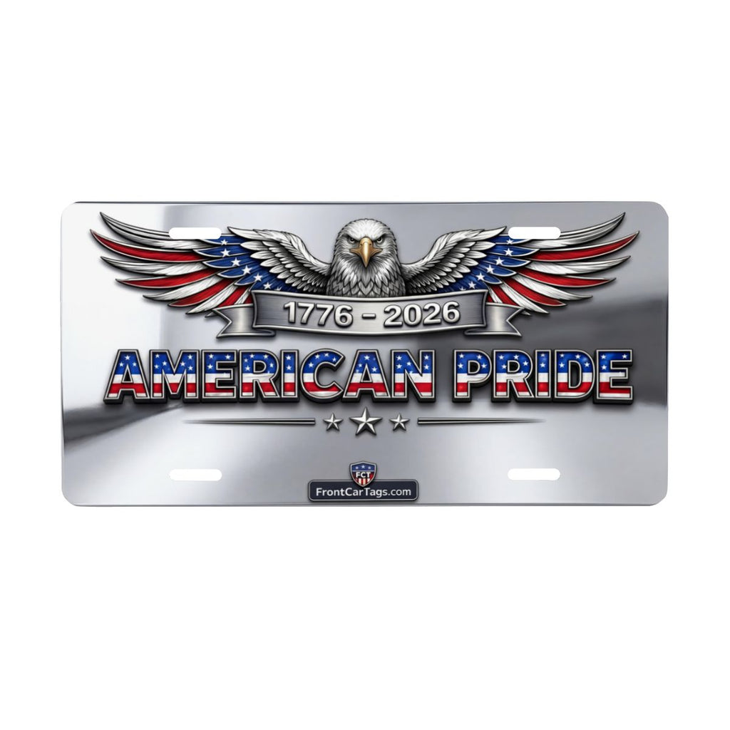 🇺🇸 American Pride 1776–2026 License Plate – Patriotic Eagle Car Tag - Aluminum License Plate (Made in USA)