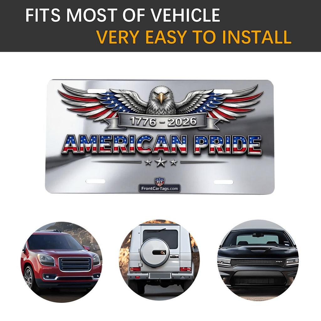 🇺🇸 American Pride 1776–2026 License Plate – Patriotic Eagle Car Tag - Aluminum License Plate (Made in USA)